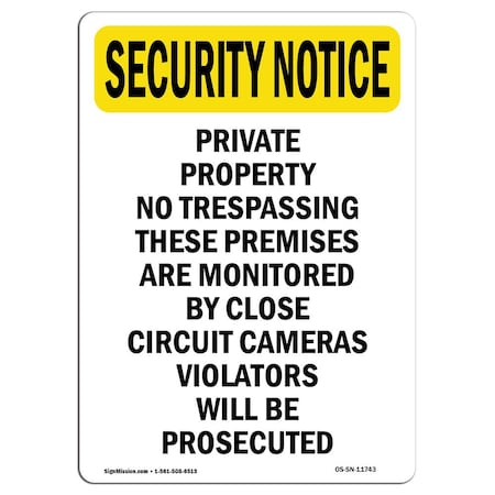 Signmission OSHA Security Sign, 10" Height, Aluminum, Private Property No Trespassing, Portrait OS-SN-A-710-V-11743